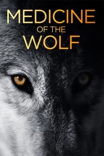 دانلود مستند Medicine of the Wolf 2015