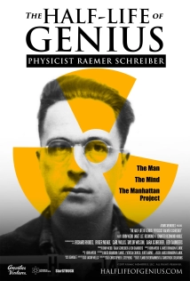 دانلود مستند The Half-Life of Genius Physicist Raemer Schreiber 2017