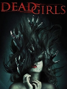 دانلود فیلم Dead Girls 2014 (دختران مرده)