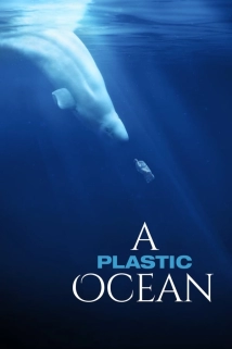 دانلود مستند A Plastic Ocean 2016