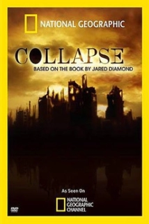 دانلود مستند Collapse: Based on the Book by Jared Diamond 2010
