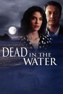 دانلود فیلم Dead in the Water 1991