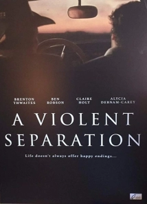 دانلود فیلم A Violent Separation 2019 (یک جدایی خشن)