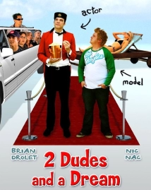 دانلود فیلم 2 Dudes and a Dream 2009