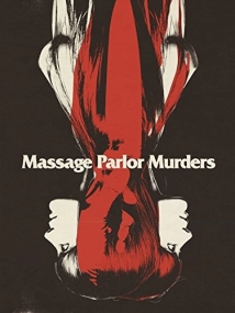 دانلود فیلم Massage Parlor Murders! 1973