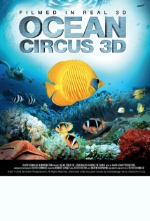 دانلود مستند Ocean Circus 3D: Underwater Around the World 2012