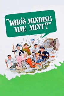 دانلود فیلم Who’s Minding the Mint? 1967