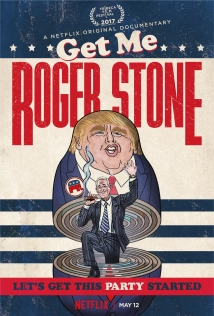دانلود مستند Get Me Roger Stone 2017