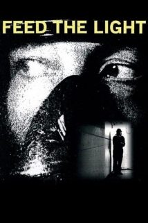 دانلود فیلم Feed the light 2014