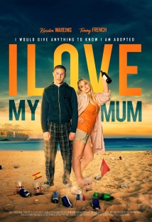 دانلود فیلم I Love My Mum 2018