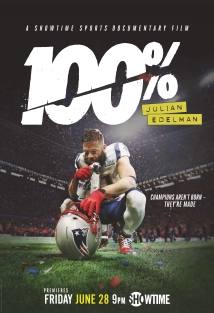 دانلود مستند 100%: Julian Edelman 2019