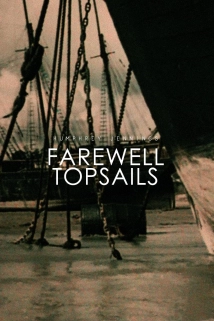 دانلود مستند Farewell Topsails 1937