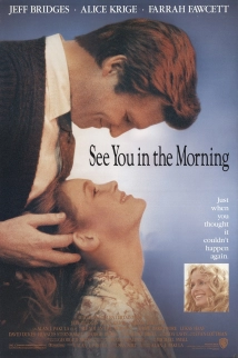 دانلود فیلم See You in the Morning 1989 (صبح میبینمت)