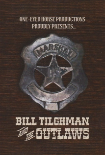 دانلود فیلم Bill Tilghman and the Outlaws 2019
