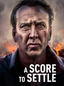 دانلود فیلم A Score to Settle 2019 (امتیازی برای تسویه حساب)