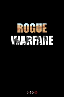 دانلود فیلم Rogue Warfare 2019