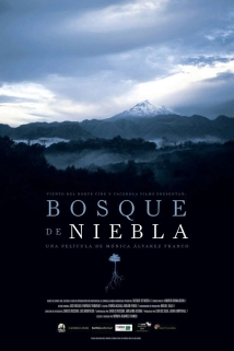 دانلود مستند Bosque de Niebla 2017