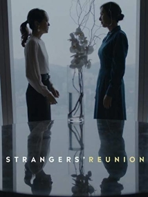 دانلود فیلم Strangers’ Reunion 2019