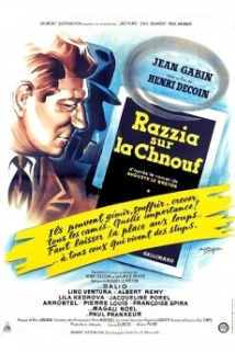 دانلود فیلم Razzia sur la Chnouf 1955