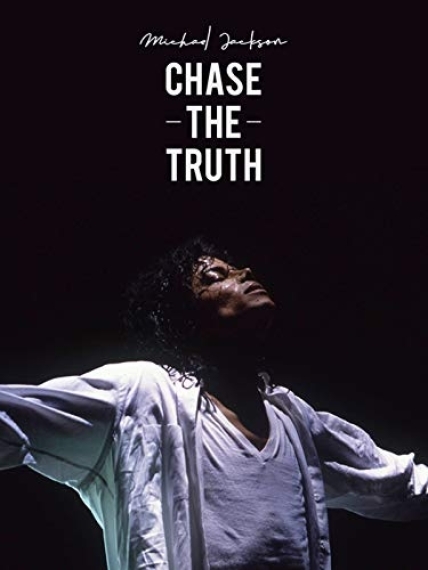 Michael Jackson Chase The Truth 2019 michael-jackson-chase-the-truth-2019