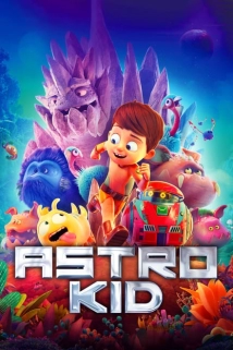 دانلود انیمیشن Astro Kid 2019
