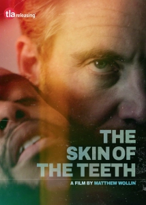 دانلود فیلم The Skin of the Teeth 2018