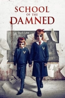دانلود فیلم School of the Damned 2019 (مدرسه جهنمی) با زیرنویس فارسی