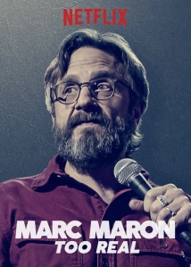 دانلود Marc Maron: Too Real 2017