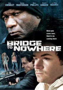 دانلود فیلم The Bridge to Nowhere 2009