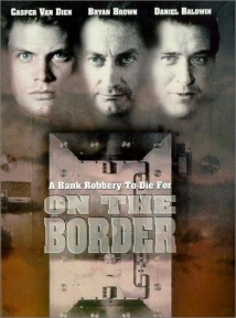 دانلود فیلم On the Border 1998
