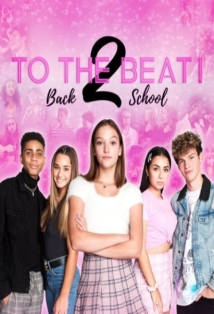 دانلود فیلم To The Beat! Back 2 School 2020 (برگشت به مدرسه)