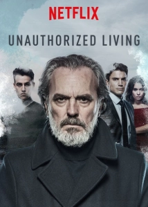 دانلود سریال Unauthorized Living 2018