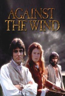 دانلود سریال Against the Wind 1978 با زیرنویس فارسی