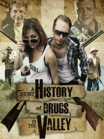 دانلود فیلم A Short History of Drugs in the Valley 2016