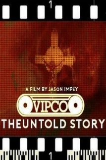 دانلود مستند VIPCO The Untold Story 2018
