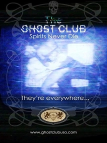 دانلود فیلم The Ghost Club: Spirits Never Die 2013