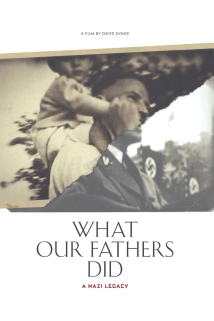 دانلود مستند What Our Fathers Did: A Nazi Legacy 2015