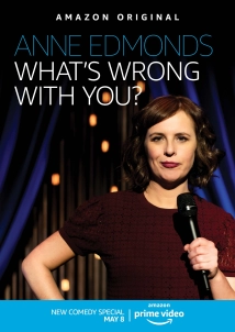 دانلود فیلم Anne Edmonds: What’s Wrong with You? 2020 (اَن ادموندز: تو چت شده؟)