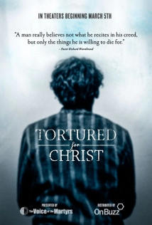 دانلود فیلم Tortured for Christ 2018