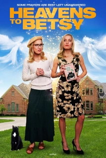دانلود فیلم Heavens to Betsy 2017