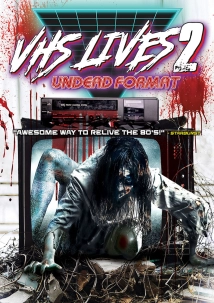 دانلود مستند VHS Lives 2: Undead Format 2017