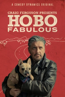 دانلود سریال Craig Ferguson’s Hobo Fabulous 2019