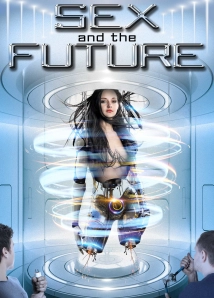دانلود فیلم S-e-x and the Future 2020 (سکس و آینده)