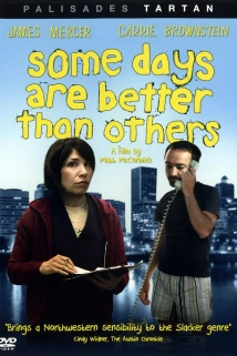 دانلود فیلم Some Days Are Better Than Others 2010