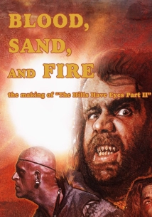 دانلود مستند Blood, Sand and Fire: The Making of ‘The Hills Have Eyes Part 2’ 2019