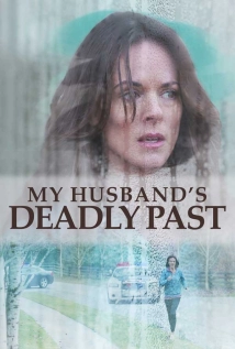 دانلود فیلم My Husband’s Deadly Past 2020 (گذشته مرگبار شوهر من)