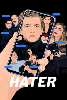 دانلود فیلم The Hater 2020 (تنفر) با تماشای آنلاین
