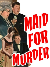 دانلود فیلم Maid for Murder 1962