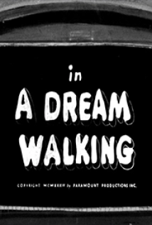 دانلود انیمیشن A Dream Walking 1934