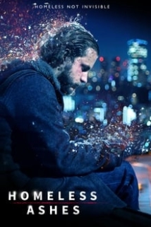 دانلود فیلم Homeless Ashes 2019